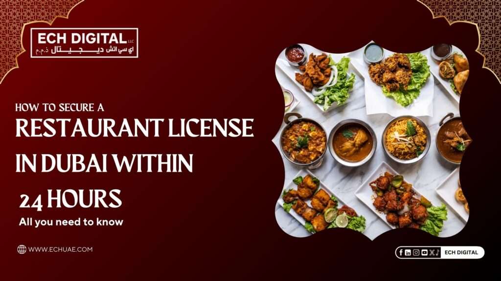 resturant license in dubai_ech digital Restaurant License in Dubai